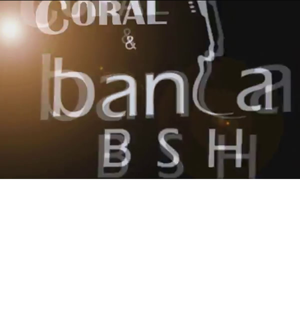 Coral e Banda BSH